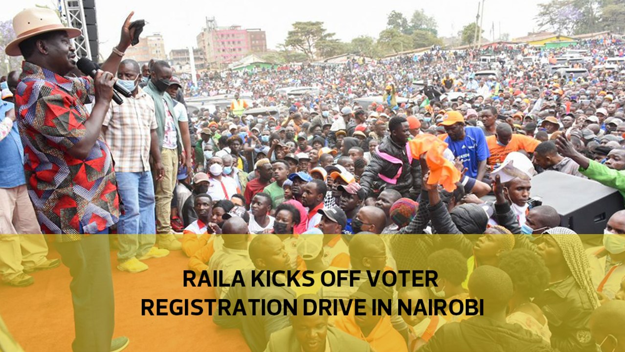 Raila kicks off voter registration drive in Nairobi
