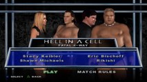 Here Comes the Pain Stacy Keibler(ovr 100) vs Shawn Michaels vs Eric Bischoff vs Rikishi