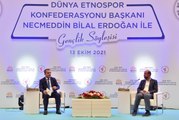 Dünya Etnospor Konfederasyonu Başkanı Bilal Erdoğan, söyleşiye katıldı