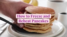 How to Freeze and Reheat Pancakes