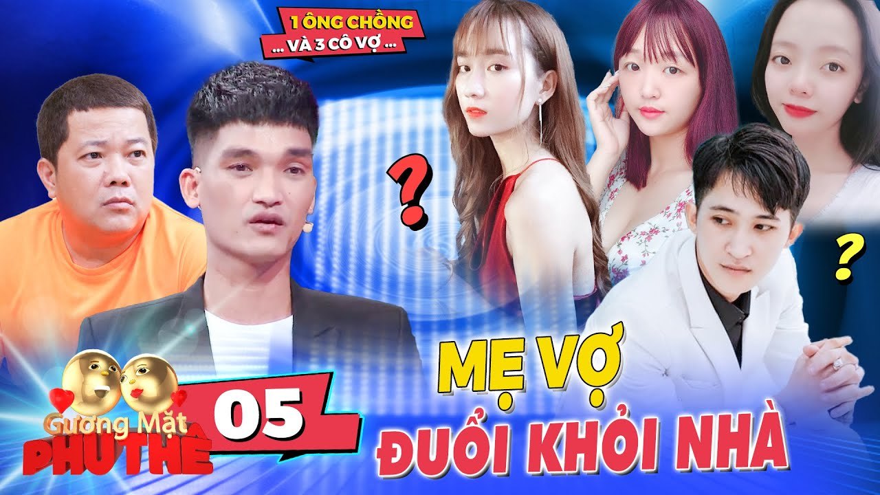 Gương Mặt Phu Thê 2021 #5 IChàng rể CÃI TAY ĐÔI...