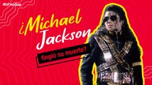 Michael Jackson: teoría en Internet asegura que el ‘Rey del pop’ fingió su muerte