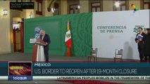 Mexico: U.S. border to be reopen for fully vaccinated people