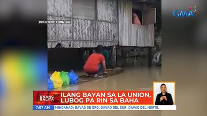 Ilang bayan sa La Union, lubog pa rin sa baha | UB