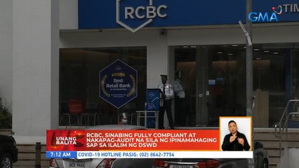 RCBC, sinabing fully compliant at nakapag-audit na sila ng ipinamahaging SAP sa ilalim ng DSWD | UB