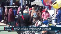 Warga Antusias Vaksin Covid-19, Namun Stok Habis