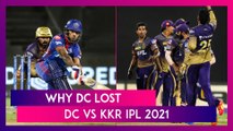 Delhi Capitals vs Kolkata Knight Riders IPL 2021, Qualifier 2  : 3 Reasons Why DC Lost