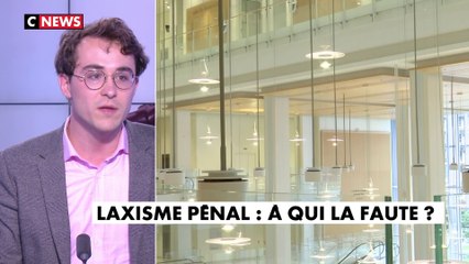 L'édito de Paul Sugy : «Laxisme pénal : a qui la faute ?»