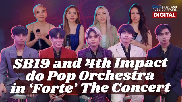 SB19 and 4th Impact go Pop Orchestra in Forte The Concert | GMA Digital Specials