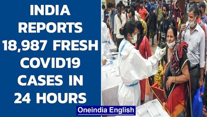 India Covid19 Update: 18,987 fresh cases reported in last 24 hours | Oneindia News