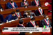 Ley que interpreta cuestión de confianza será debatida en el Pleno del Congreso