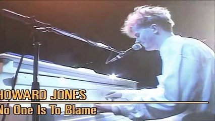 Howard Jones — No One Is To Blame