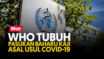 WHO tubuh pasukan baharu