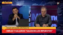 Obras y salarios “salen de los impuestos”