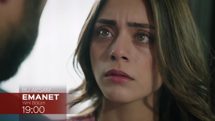 Emanet Dizisi 230. Bölüm Fragmanı