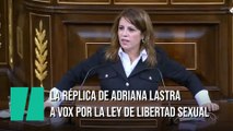 La réplica de Adriana Lastra a Vox por la nueva ley que propone Unidas Podemos