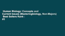 Human Biology: Concepts and Current Issues (Masteringbiology, Non-Majors)  Best Sellers Rank : #5