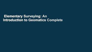 Elementary Surveying: An Introduction to Geomatics Complete