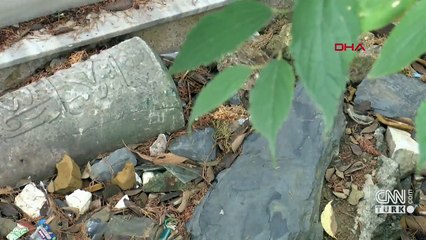 Tarihi mezarların içler acısı hali