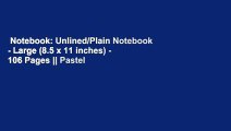 Notebook: Unlined/Plain Notebook - Large (8.5 x 11 inches) - 106 Pages || Pastel Blue Softcover