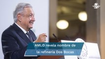 Refinería Dos Bocas se llamará “Olmeca” y se inaugurará el 2 de julio de 2022: AMLO