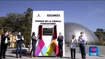 Inauguran el Parque de la Ciencia Fundadores en el Edoméx