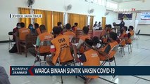 400 Warga Binaan Lapas Jember Suntik Vaksin Covid-19