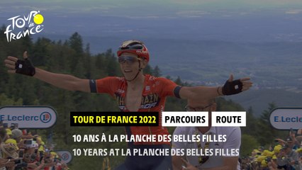 #TDF2022  - 10 ans à la planche des belles filles / 10 years at la planche des belles filles
