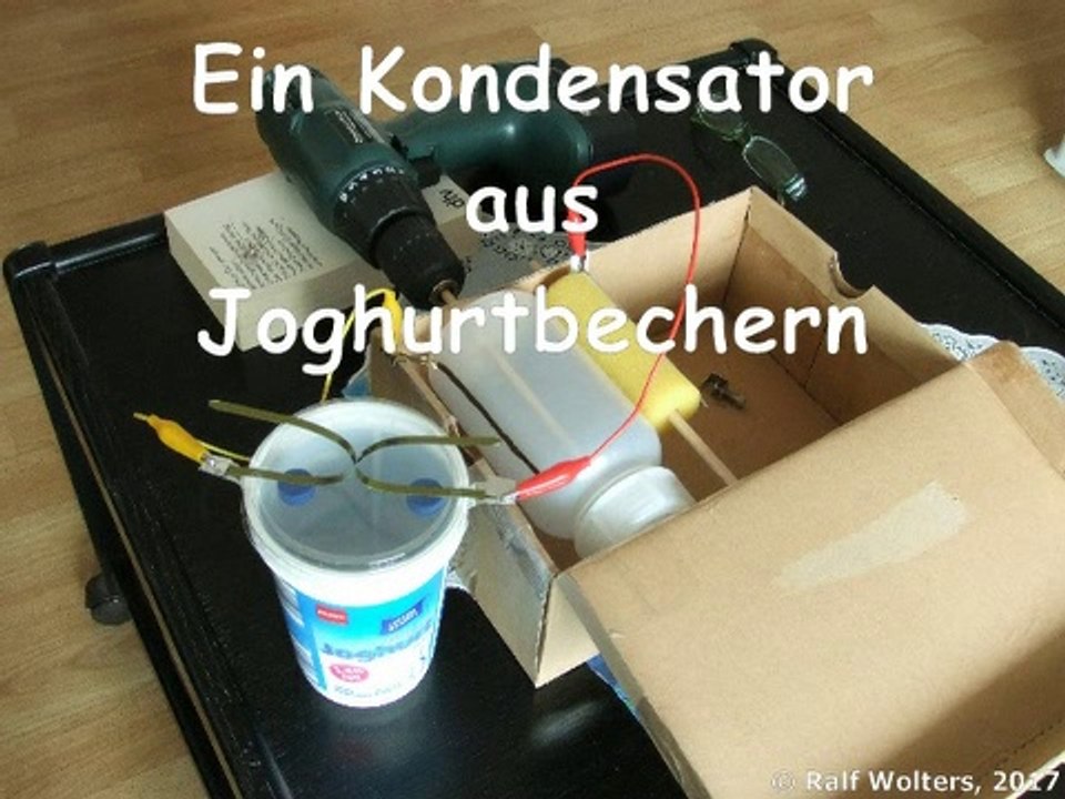 Kondensator aus Joghurtbechern und Alufolie