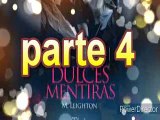 audiolibro Trilogia DULCES MENTIRAS parte 4