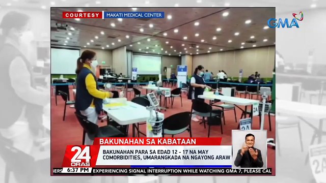 Bakunahan para sa edad 12-17 na may comorbidities, umarangkada na ngayong araw | 24 Oras
