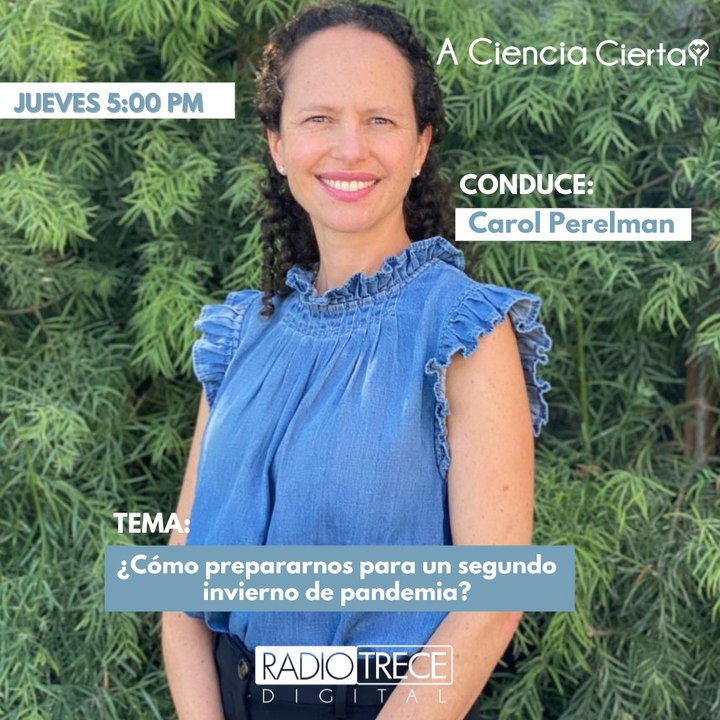 A Ciencia Cierta: ¿Cómo prepararnos para un segundo invierno de pandemia?