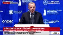 Cumhurbaşkanı Erdoğan'dan dindar nesil açıklaması