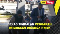 Bekas Timbalan Pengarah Imigresen didenda RM5k