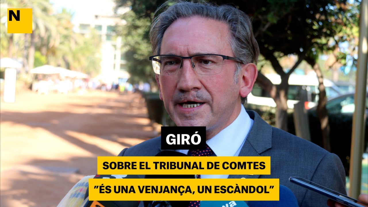 Giró, sobre el Tribunal de Comptes: "És una venjança, un escàndol"