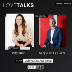 LoveTalks:  Educación con amor.