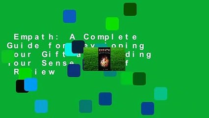 Empath: A Complete Guide for Developing Your Gift and Finding Your Sense of Self  Review
