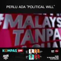 [SHORTS] Perlu ada ‘political will’