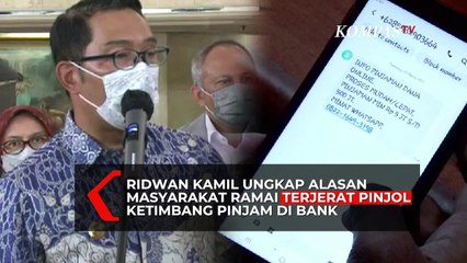 Ridwan Kamil Ungkap Alasan Masyarakat Ramai Terjerat Pinjol Ketimbang Pinjam di Bank