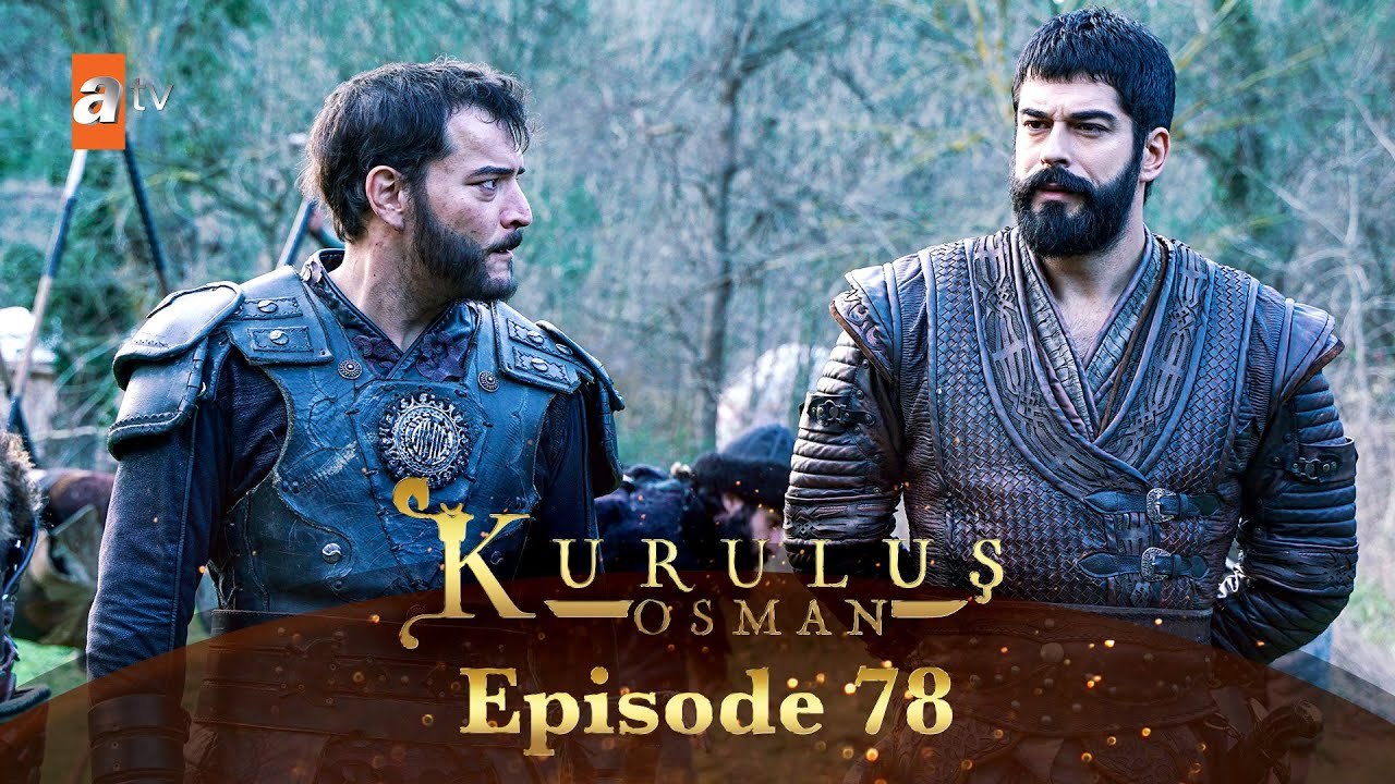 Episode kurulus osman 78 3 season Kurulus Osman