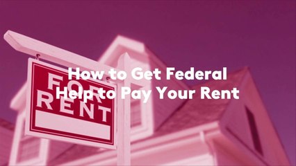 How to Get Federal Help to Pay Your Rent