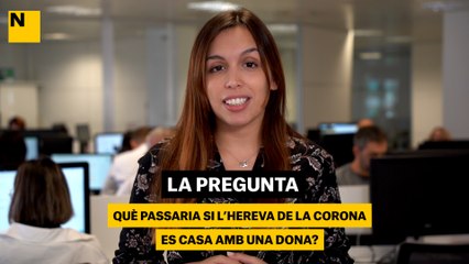 Què passa si l'hereva de la corona es vol casar amb una dona?