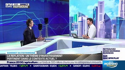 Sommet BFM Patrimoine : La reflation, un thème d'investissement pertinent dans le contexte actuel ? - 15/10