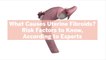 What Causes Uterine Fibroids? 5 Risk Factors to Know, According to Experts