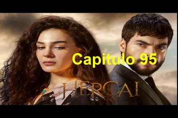 Hercai Cap 95 Completo