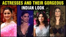 Kangana, Priyanka, Alia, Deepika, Kareena Actresses Who ROCKED Indian Look