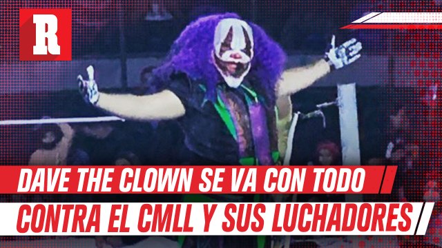 Dave the Clown se va con todo contra el CMLL y sus luchadores ‘Muertos y Estancados’