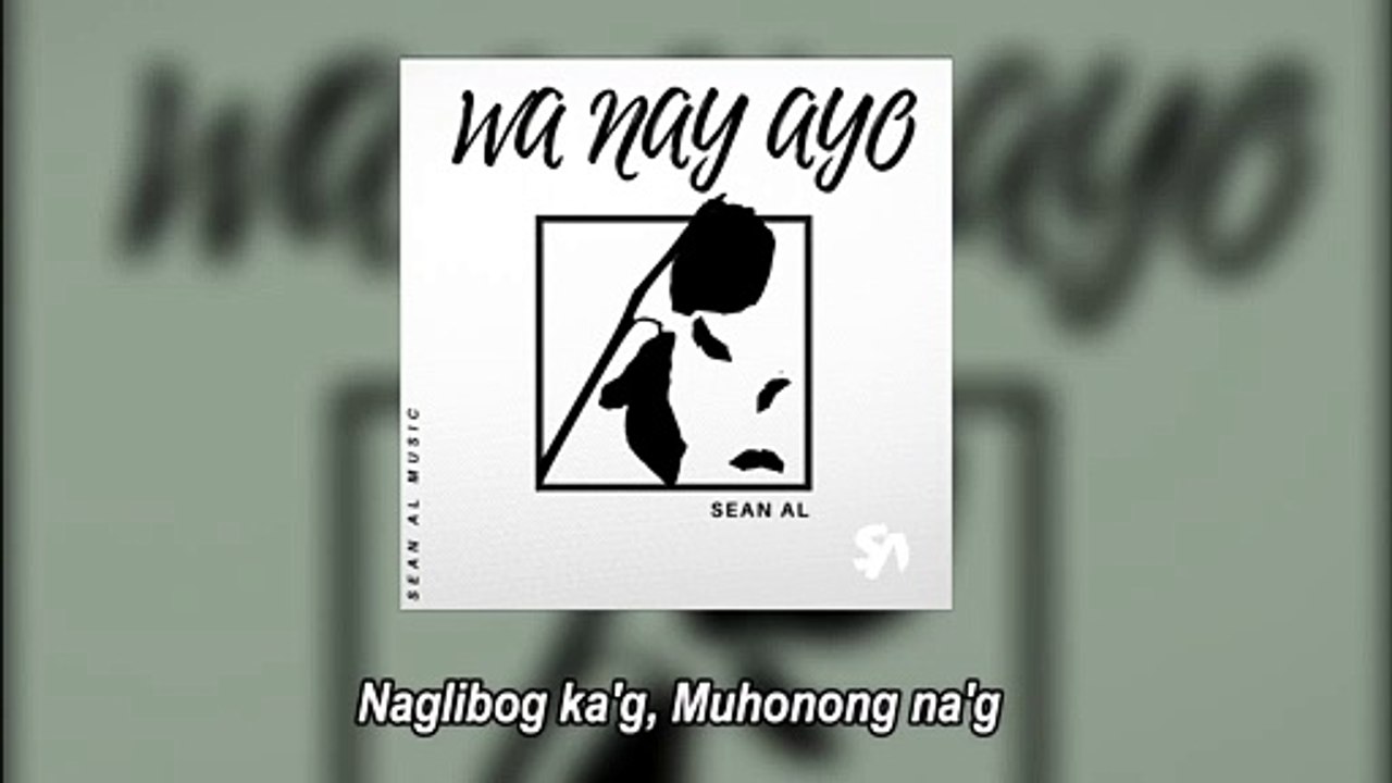 Sean Al - Wa Nay Ayo (Lyric Video)