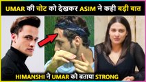 Asim Riaz Pens Support For Brother Umar Riaz After His Injury, Himanshi Calls Him Strong