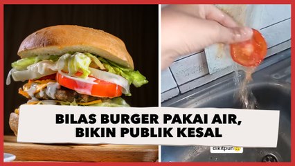 Viral Wanita Bilas Burger Pakai Air, Alasannya Bikin Publik Kesal: Mending Dibuang Aja